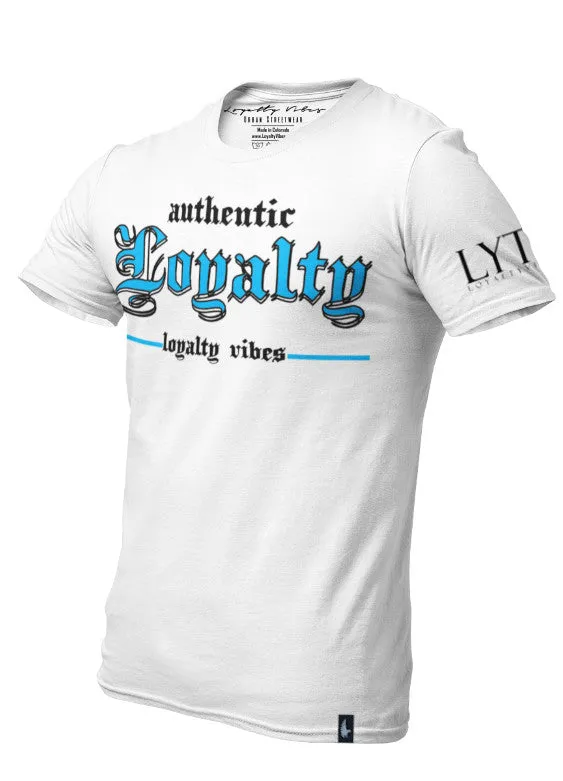 Authentic Loyalty T-Shirt