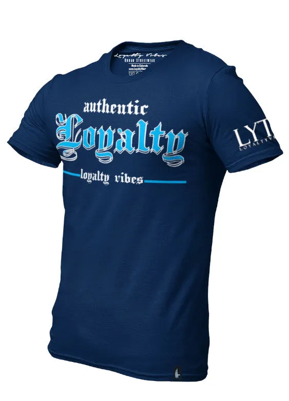 Authentic Loyalty T-Shirt