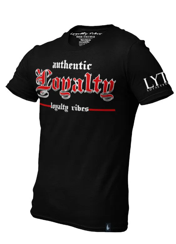 Authentic Loyalty T-Shirt