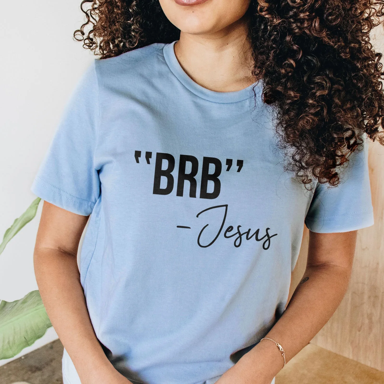 BRB Tee Shirts For Women - Christian Shirts for Women - Religious Tee Shirts