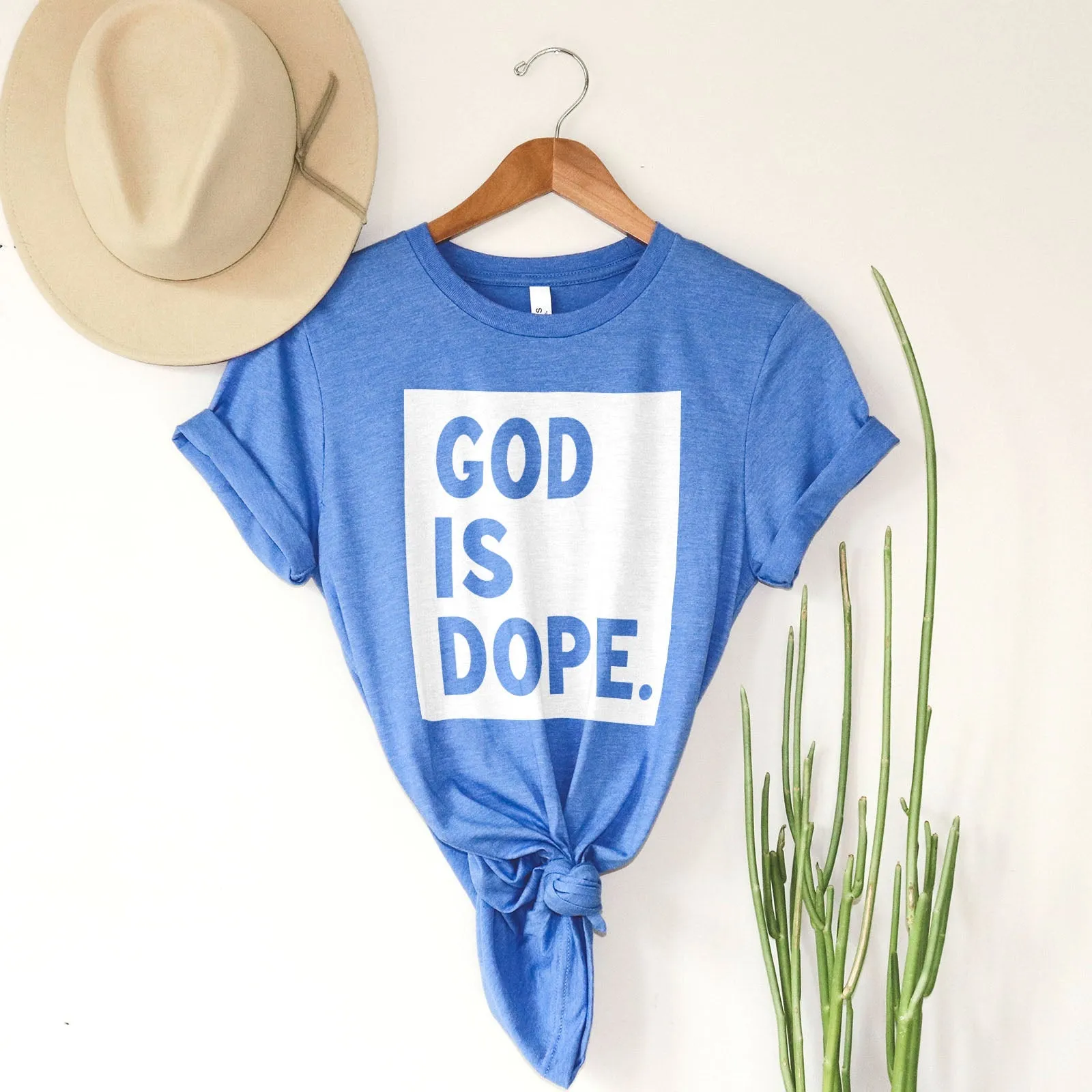 God is Dope Tee Shirts For Women - Christian Shirts for Women - Religious Tee Shirts