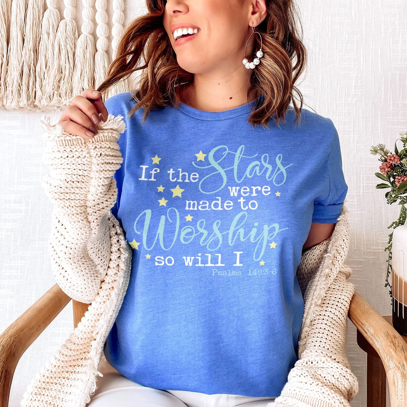 If The Stars Were Made To Worship Tee Shirts For Women - Christian Shirts for Women - Religious Tee Shirts