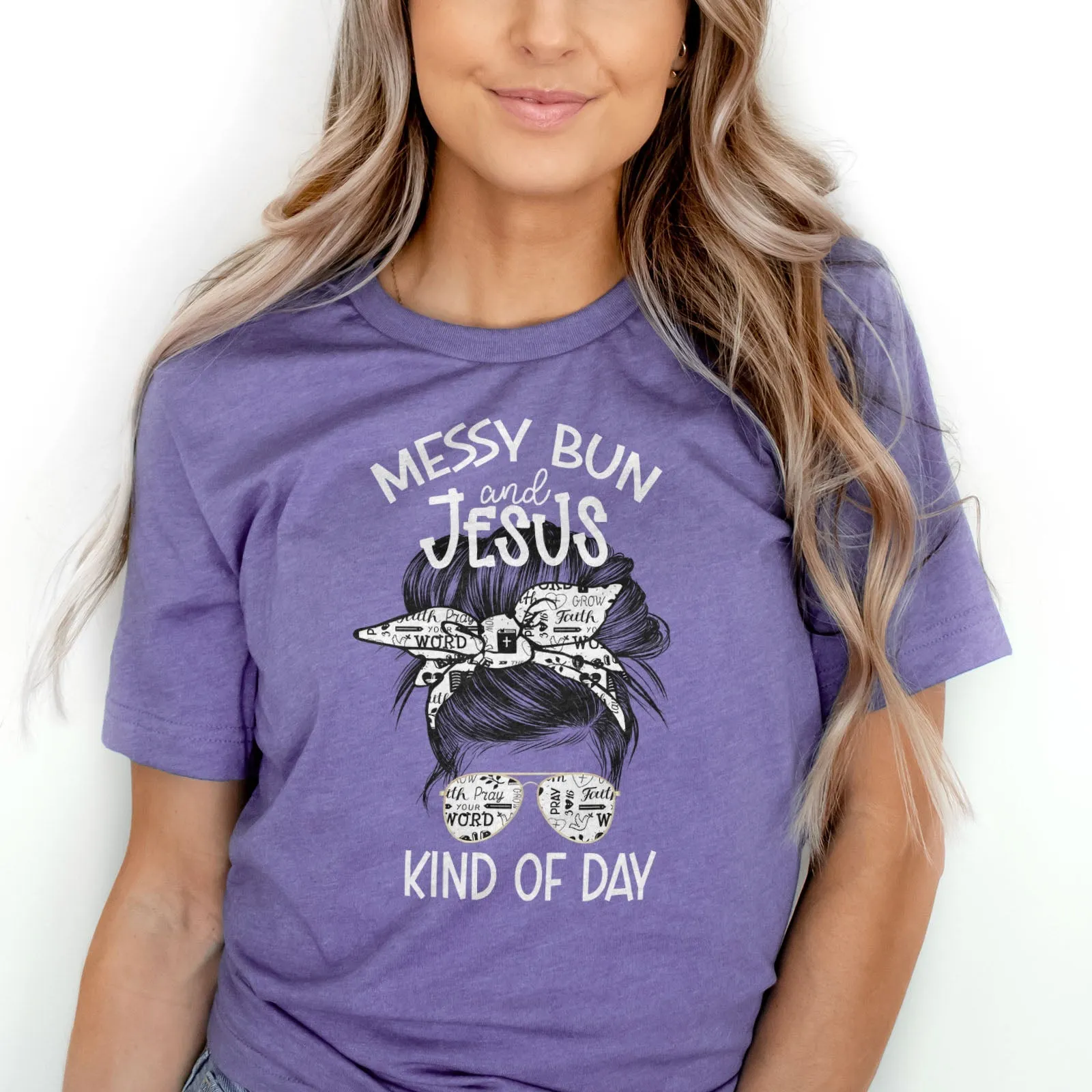 Messy Bun and Jesus Kind of Day Tee Shirts For Women - Christian Shirts for Women - Religious Tee Shirts