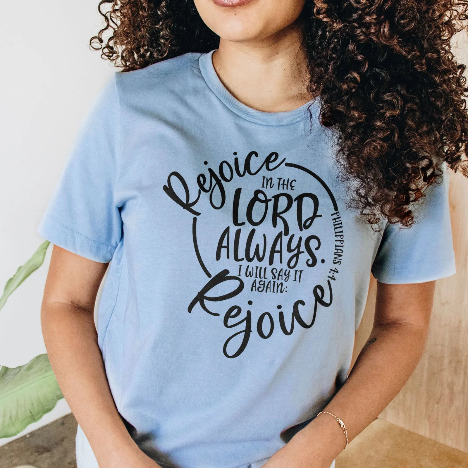 Rejoice in the Lord Philippians 4:4 Tee Shirts For Women - Christian Shirts for Women - Religious Tee Shirts