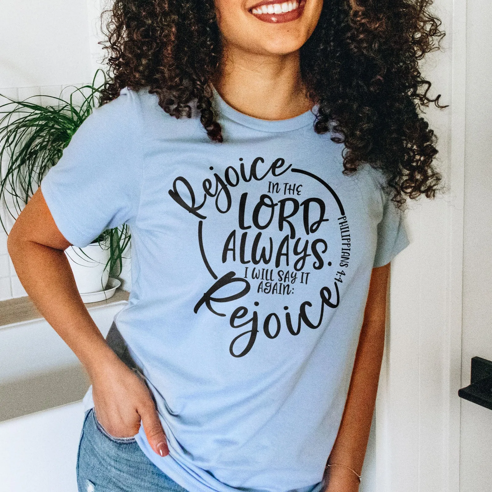 Rejoice in the Lord Philippians 4:4 Tee Shirts For Women - Christian Shirts for Women - Religious Tee Shirts