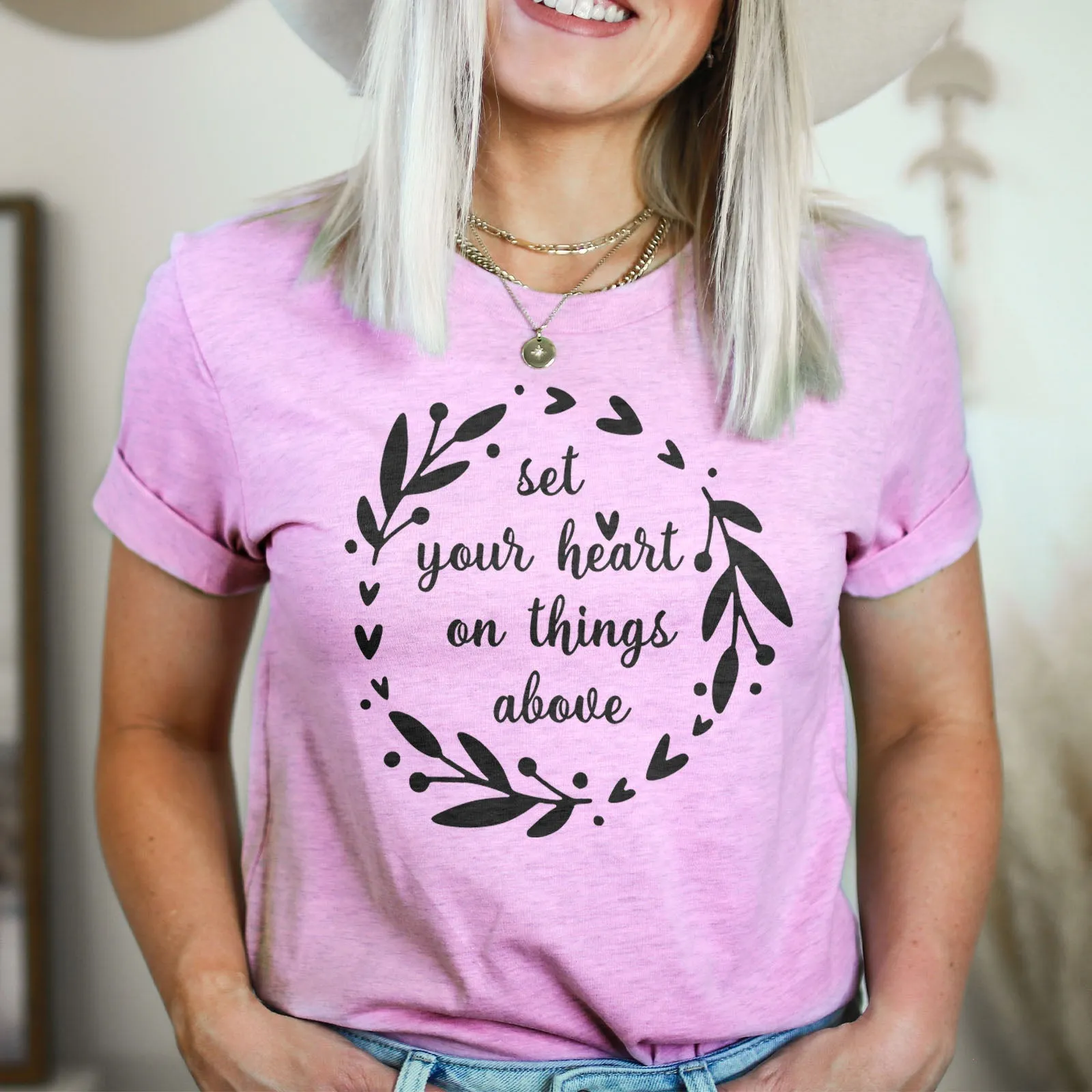 Set Your Heart Tee Shirts For Women - Christian Shirts for Women - Religious Tee Shirts